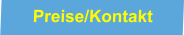 Preise/Kontakt